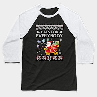 Cats For Everybody Ugly Christmas Funny Xmas Cute Cat Lover Baseball T-Shirt